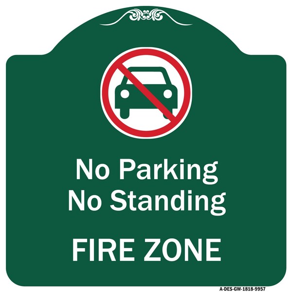 No Parking Or Standing Fire Zone W/ Graphic Heavy-Gauge Aluminum Sign, 18" x 18", GW-1818-9958